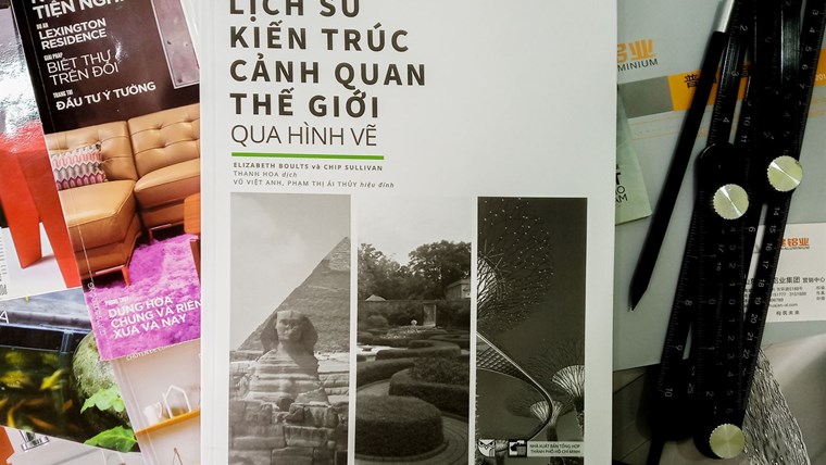 [Review] Cuốn sách "Lịch sử Kiến trúc cảnh quan Thế giới qua hình vẽ"